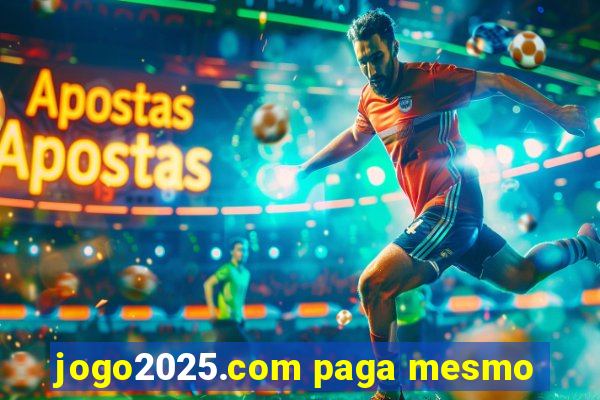 jogo2025.com paga mesmo